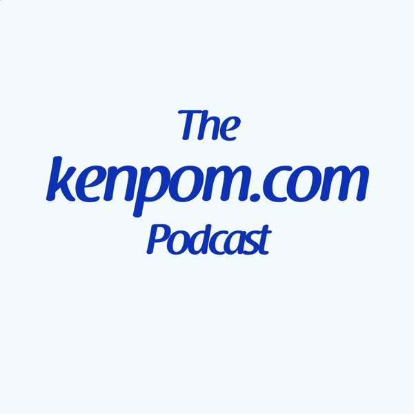 The KenPom Podcast