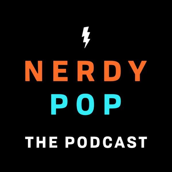 Nerdy Pop: The Podcast