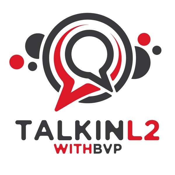 Talkin L2 with BVP