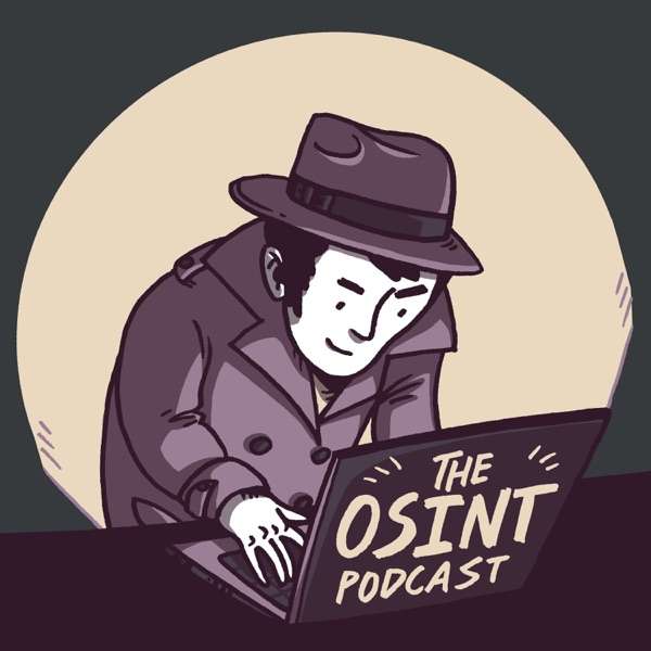 The OSINT Podcast