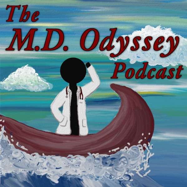 The MD Odyssey Podcast