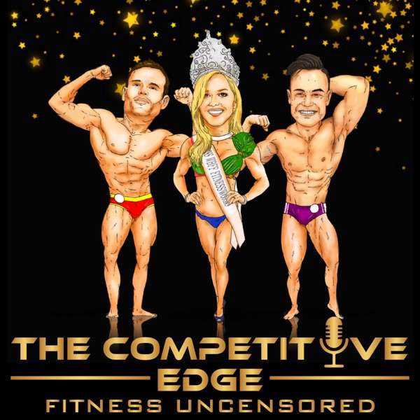 The Competitive Edge – Fitness Uncensored