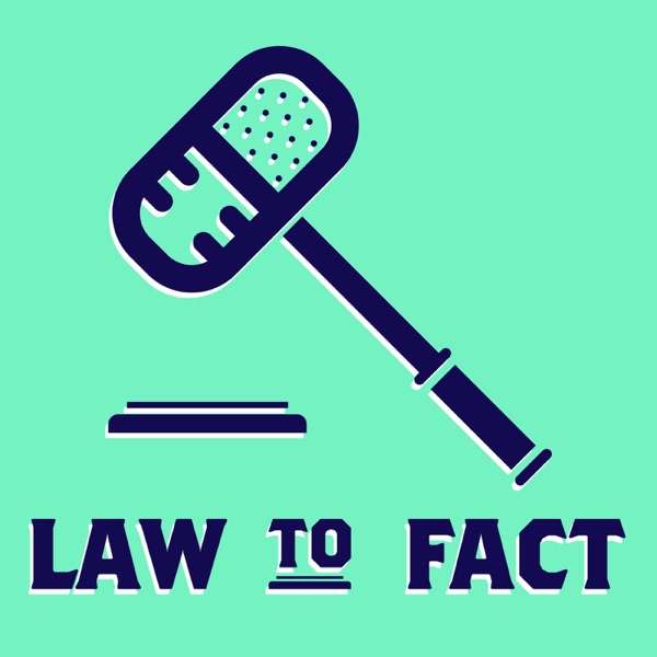 Law to Fact