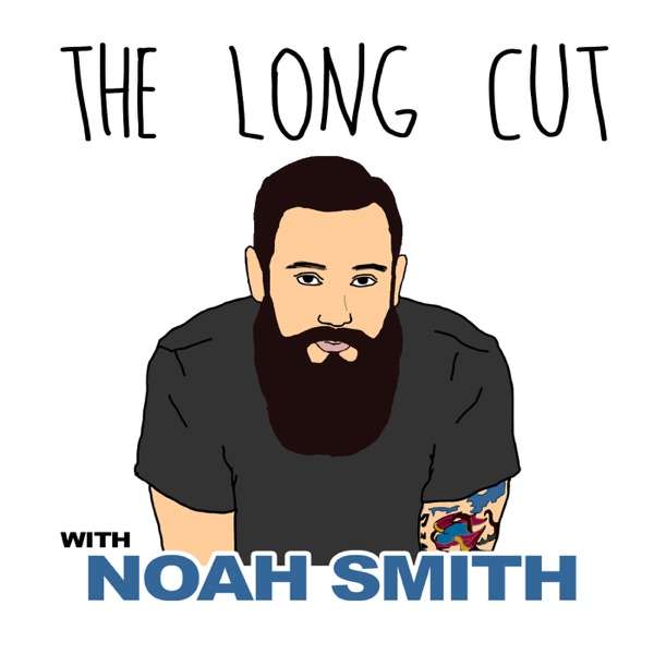 The Long Cut with Noah Smith