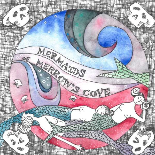 Mermaids of Merrow’s Cove