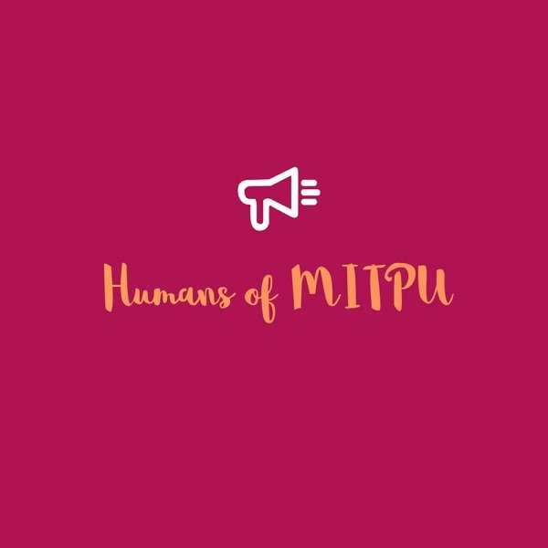 Humans of MITPU