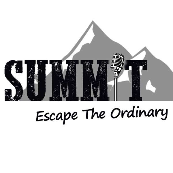 Summit Podcast: Outdoor Adventures | Climbing | Hiking | Mountains | Wilderness Travel