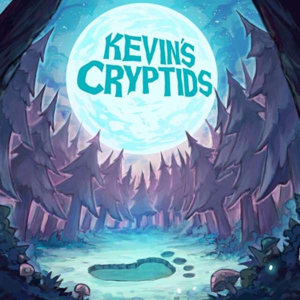 Kevin’s Cryptids