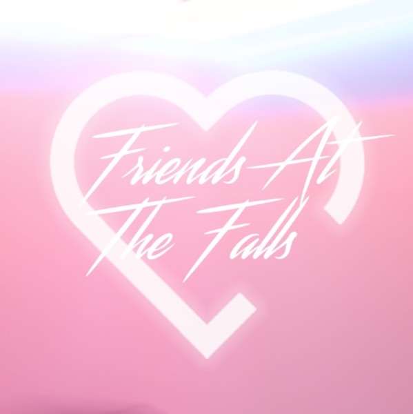 Friends At The Falls Podcast