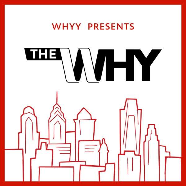 The Why: Philly Explained