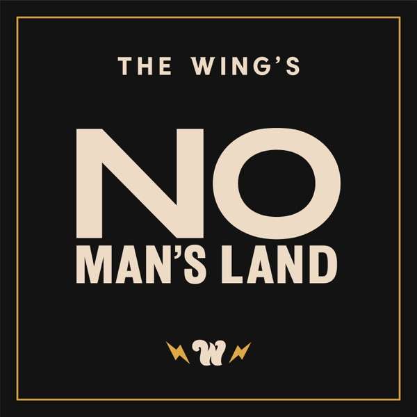 No Man’s Land by The Wing