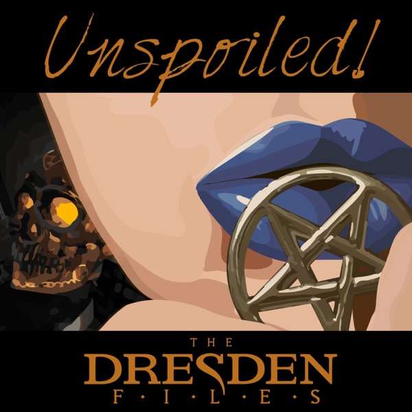 UNspoiled! The Dresden Files
