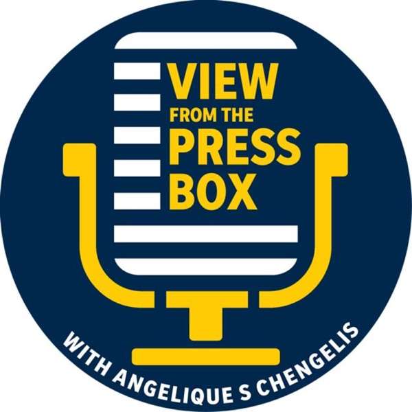 Angelique Chengelis: View from the Press Box