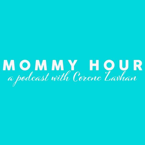 Mommy Hour