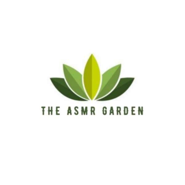 The ASMR Garden