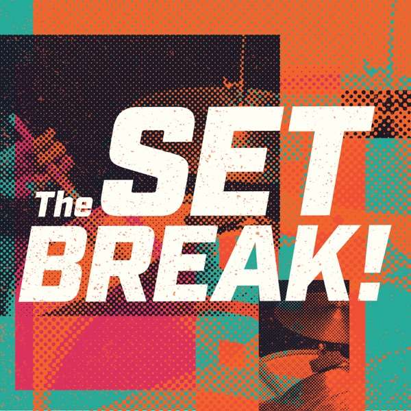 The Set Break
