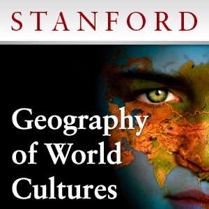 Geography of World Cultures – Stanford Continuing Studies Program