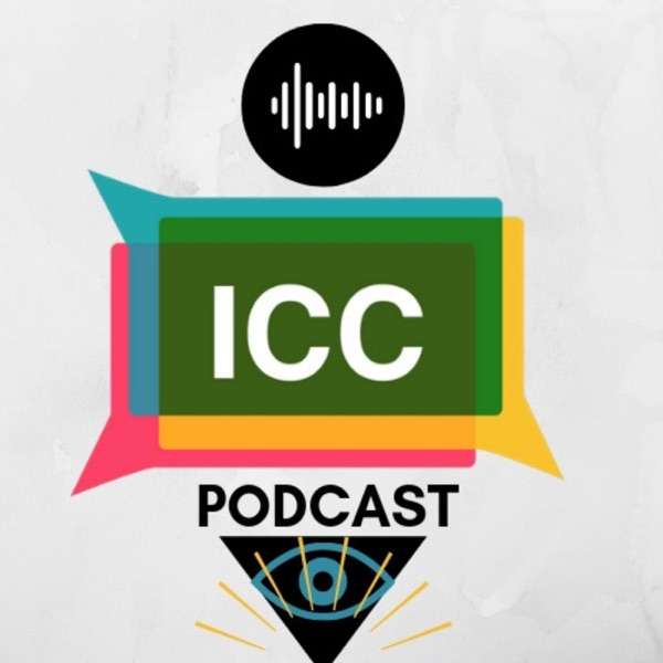 ICC Podcast
