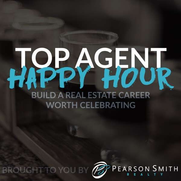 Top Agent Happy Hour Podcast