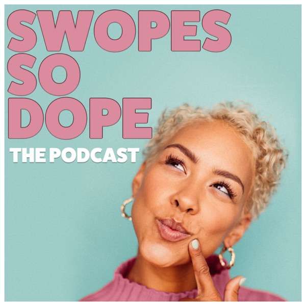 Swopes So Dope: A Guide to Personal Success