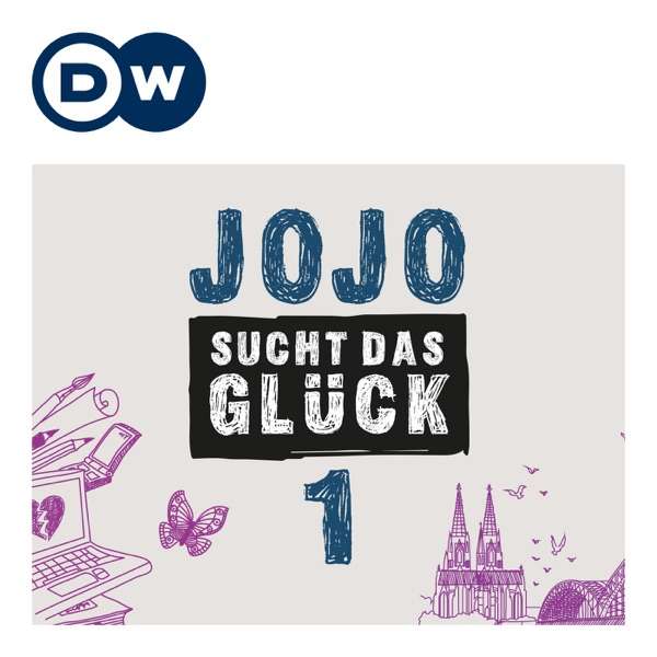 Jojo sucht das Glück | Deutsch lernen | Deutsche Welle