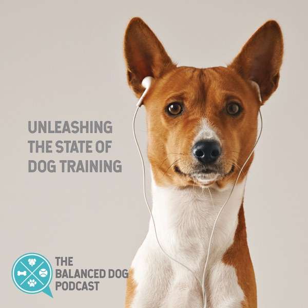 The Balanced Dog Podcast?
