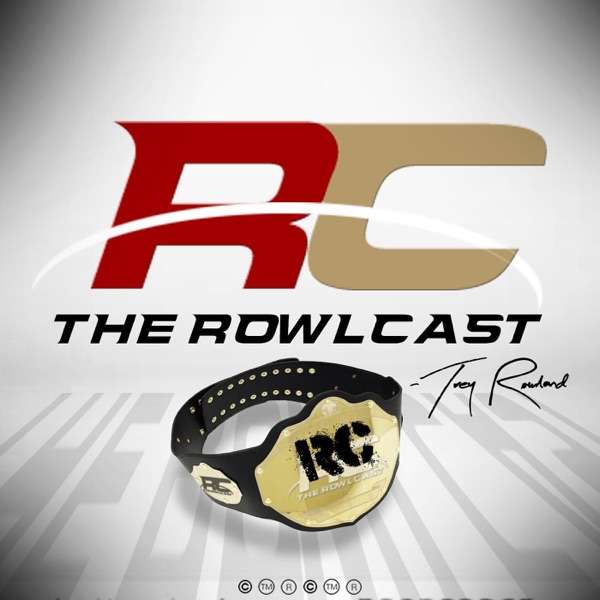 The Rowlcast