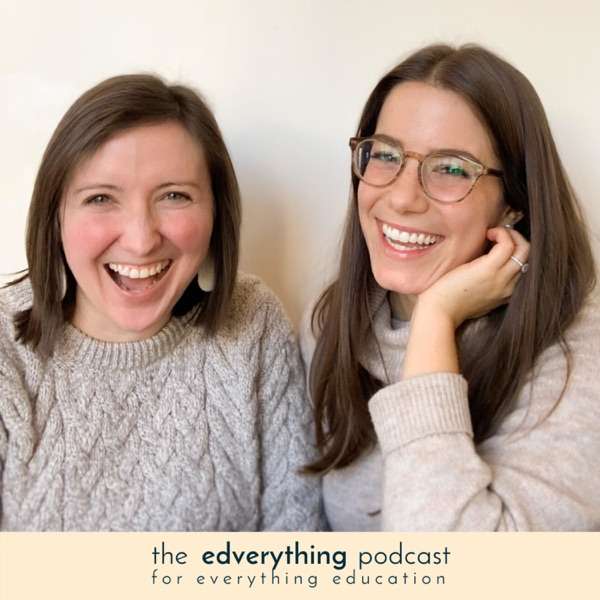 The EDVERYTHING Podcast: For Everything Education