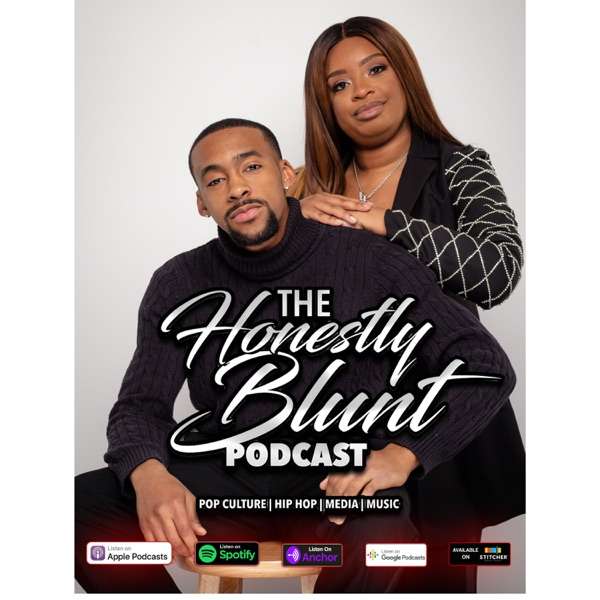 The Honestly Blunt Podcast
