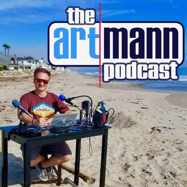The Art Mann Podcast