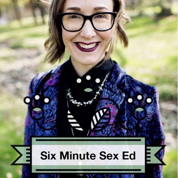 Six Minute Sex Ed