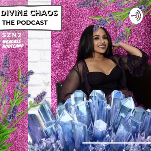 Divine Chaos the Podcast