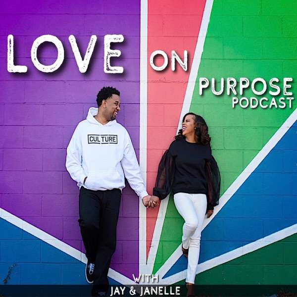 Love On Purpose Podcast