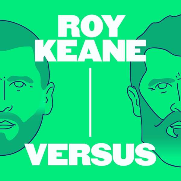 Roy Keane Versus