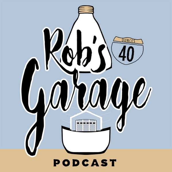 Rob’s Garage Podcast