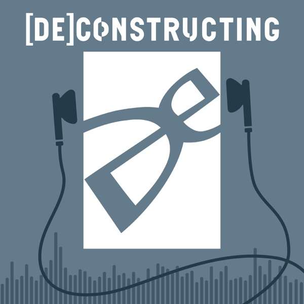 [DE]constructing