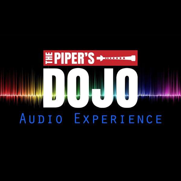 Piper’s Dojo Audio Experience