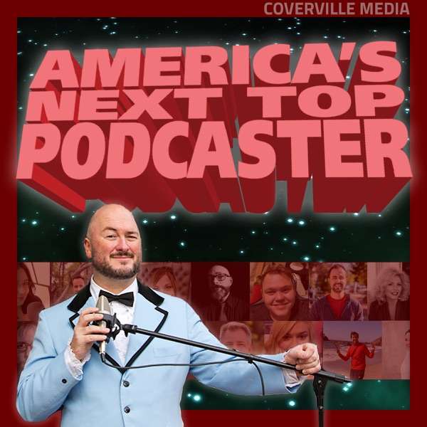 America’s Next Top Podcaster