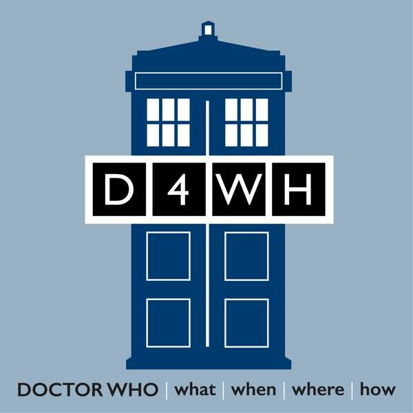 D4WH – A Doctor Who podcast