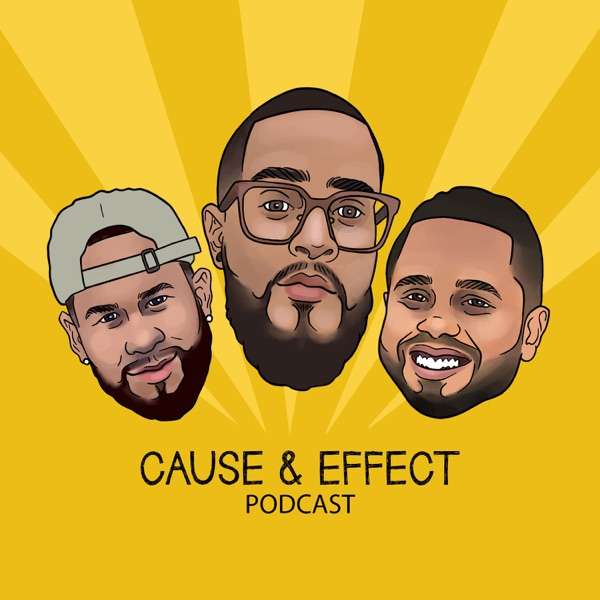 Cause And Effect Podcast