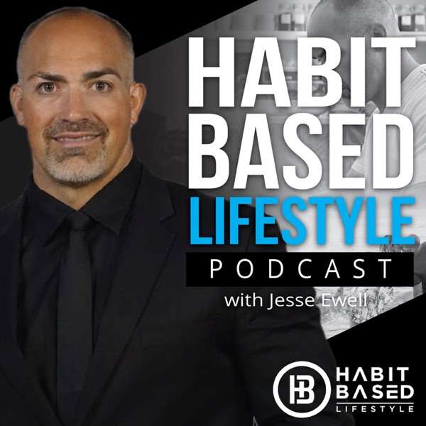 Habit Based Lifestyle