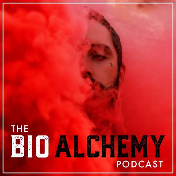 Bio Alchemy: The Spiritual Biohacking Podcast