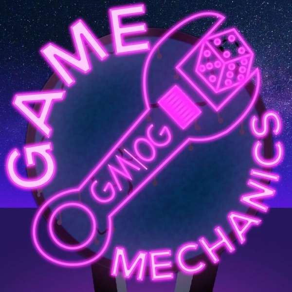 Game Mechanics – A Critical Tabletop Podcast