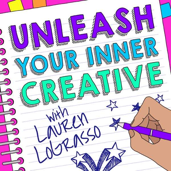 Unleash Your Inner Creative with Lauren LoGrasso