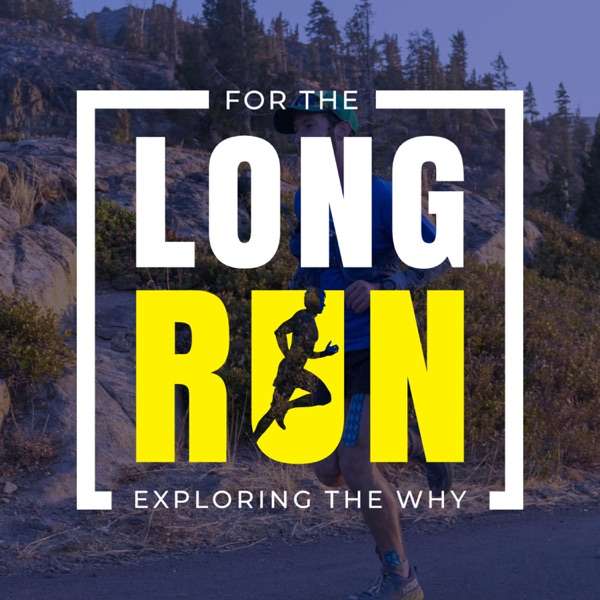 For The Long Run: Exploring the Why Behind Running