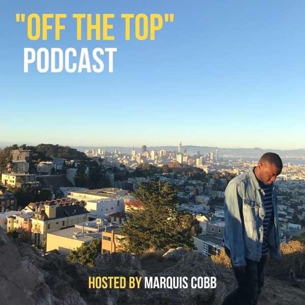 “OFF THE TOP”