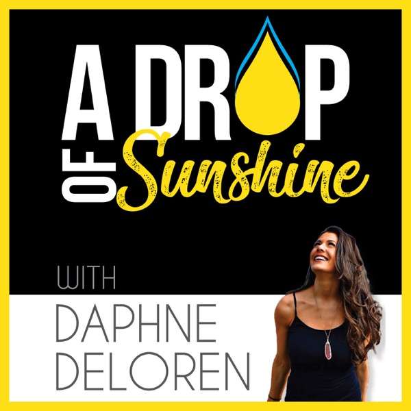 A Drop Of Sunshine. Living With Purpose