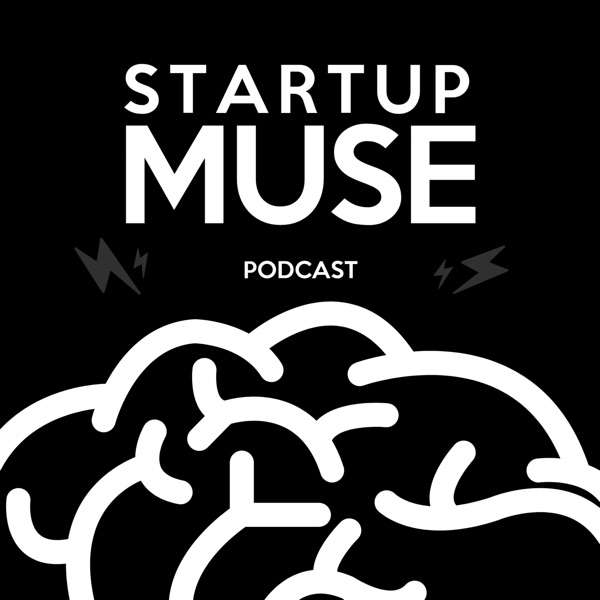 The StartupMuse Podcast – Alexander Muse