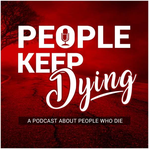 People Keep Dying