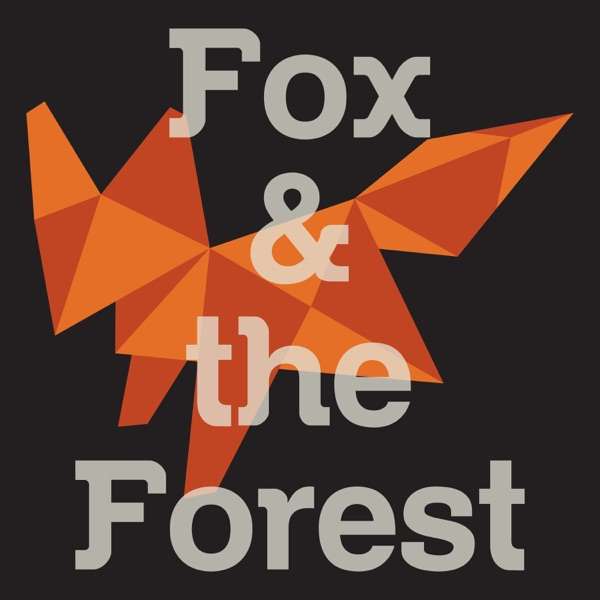 Fox & the Forest